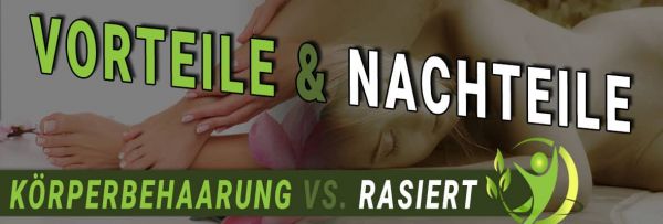 Koerperbehaarung-oder-Rasiert-Vorteile-vs-Nachteile